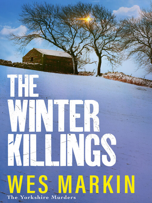 Title details for The Winter Killings by Wes Markin - Available